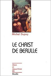 Le Christ de Bérulle /