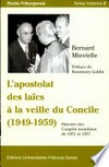 L'apostolat des laïcs à la veille du Concile (1949-1959) : histoire des Congrès mondiaux de 1951 et 1957 /