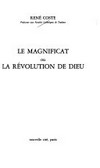 Le Magnificat ou la révolution de Dieu /