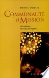Communauté et mission : une lecture des Actes des Apôtres /