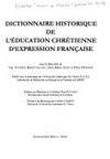 Dictionnaire historique de l'éducation chrétienne d'expression française /