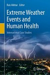 Extreme weather events and human health : international case studies /