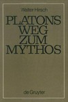 Platons weg zum Mythos /