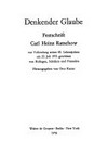 Denkender Glaube : Festschrift : Carl Heinz Ratschow zur Vollendung seines 65. Lebensjahres am 22. Juli 1976 gewidmet von Kollegen, Schülern und Freunden /
