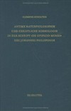 Antike Naturphilosophie und christliche Kosmologie in der Schrift "De opificio mundi" des Johannes Philoponos /