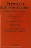 Universitätsschriften ; Herakleitos ; Kurze Darstellung des theologischen Studiums /