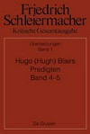 Hugo (Hugh) Blairs Predigten : aus dem Englischen übersetzt : Vierter Band (1795), Fünfter Band (1802) : mit Synopse der Übersetzungsvorlagen /