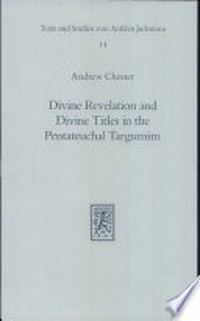 Divine revelation and divine titles in the Pentateuchal targumim /