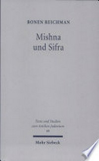 Mishna und Sifra : ein literarkritischer Vergleich paralleler Überlieferungen /