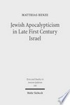 Jewish apocalypticism in late first century Israel : reading Second Baruch in context /