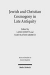 Jewish and Christian cosmogony in late antiquity /