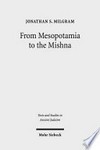 From Mesopotamia to the Mishnah : Tannaitic inheritance law in its legal and social contexts /