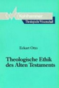 Theologische Ethik des Alten Testaments /