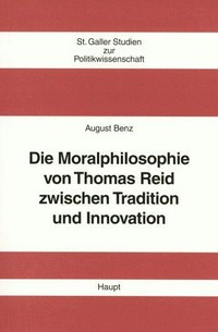 Die Moralphilosophie von Thomas Ried zwischen Tradition und Innovation /