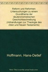 Reform und Reformen : Untersuchungen zu einem Grundthema der deuteronomistischen Geschichtsschreibung /