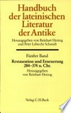Restauration und Erneuerung : die lateinische Literatur von 284 bis 374 n. Chr /