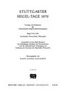 Stuttgarter Hegel-Tage 1970 : Vorträge und Kolloquien des Internationalen Hegel-Jubiläumskongresses : Hegel 1770-1970 : Gesellschaft, Wissenschaft, Philosophie /