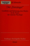 Der "Denzinger" : Geschichte und Bedeutung eines Buches in der Praxis der neueren Theologie /