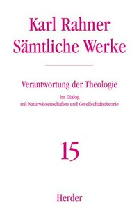 Verantwortung der Theologie : im Dialog mit Naturwissenschaften und Gesellschaftstheorie /