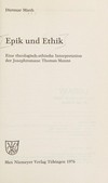 Epik und Ethik : eine theologisch-ethische Interpretation der Josephromane Thomas Manns /