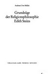 Grundzüge der Religionsphilosophie Edith Steins /