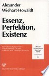 Essenz, Perfektion, Existenz : zur Rationalität und dem systematischen Ort der Leibnizschen Theologia naturalis /