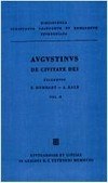 Sancti Augustini episcopi De civitae Dei libri XXII /