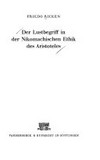 Der Lustbegriff in der Nikomachischen Ethik des Aristoteles /