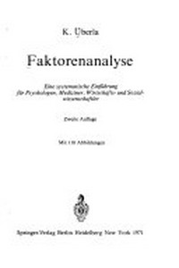 Faktorenanalyse : eine systematische Einführung für Psychologen, Mediziner, Wirtschafts- und Sozialwissenschaftler /