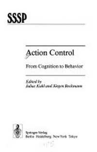 Action control : from cognition to behavior /