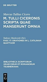 Orationes in L. Catilinam quattuor /