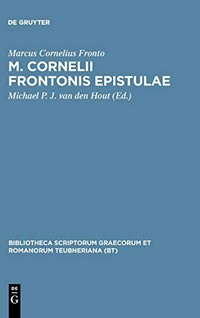M. Cornelii Frontonis Epistvlae /