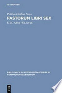 P. Ovidius Naso Fastorum libri sex /
