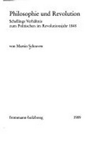 Philosophie und Revolution : Schellings Verhältnis zum Politischen im Revolutionsjahr 1848 /