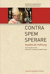 Contra spem sperare : Aspekte der Hoffnung : Festschrift für Bishchof Ludwig Schwarz SDB /