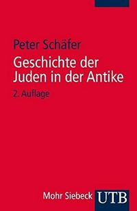 Geschichte der Juden in der Antike : die Juden Palästinas von Alexander dem Grossen bis zur arabischen Eroberung /