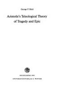 Aristotle's teleological theory of tragedy and epic /