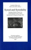 Synod and synodality : theology, history, canon law and ecumenism in new contact : International Colloquium Bruges 2003 /