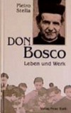 Don Bosco : Leben und Werk /
