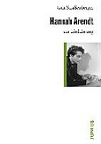 Hannah Arendt zur Einführung /