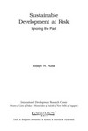Sustainable development at risk : ignoring the past /