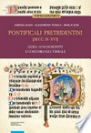Pontificali pretridentini (secc. IX-XVI) : guida ai manoscritti e concordanza verbale /
