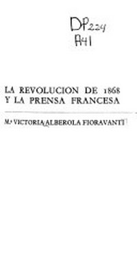 La revolución de 1868 y la prensa francesa /