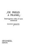 De Freud a Frankl : interrogantes sobre el vacío existencial /