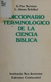 Diccionario terminologico de la ciencia bíblica /