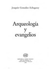 Arqueología y evangelios /