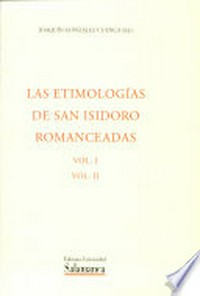 Las Etimologías de san Isidoro romanceadas /