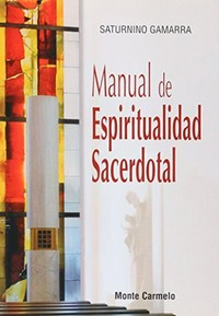 Manual de espiritualidad sacerdotal /