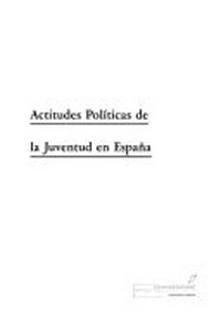 Actitudes políticas de la juventud en España.