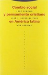 Cambio social y pensamiento cristiano en América Latina /